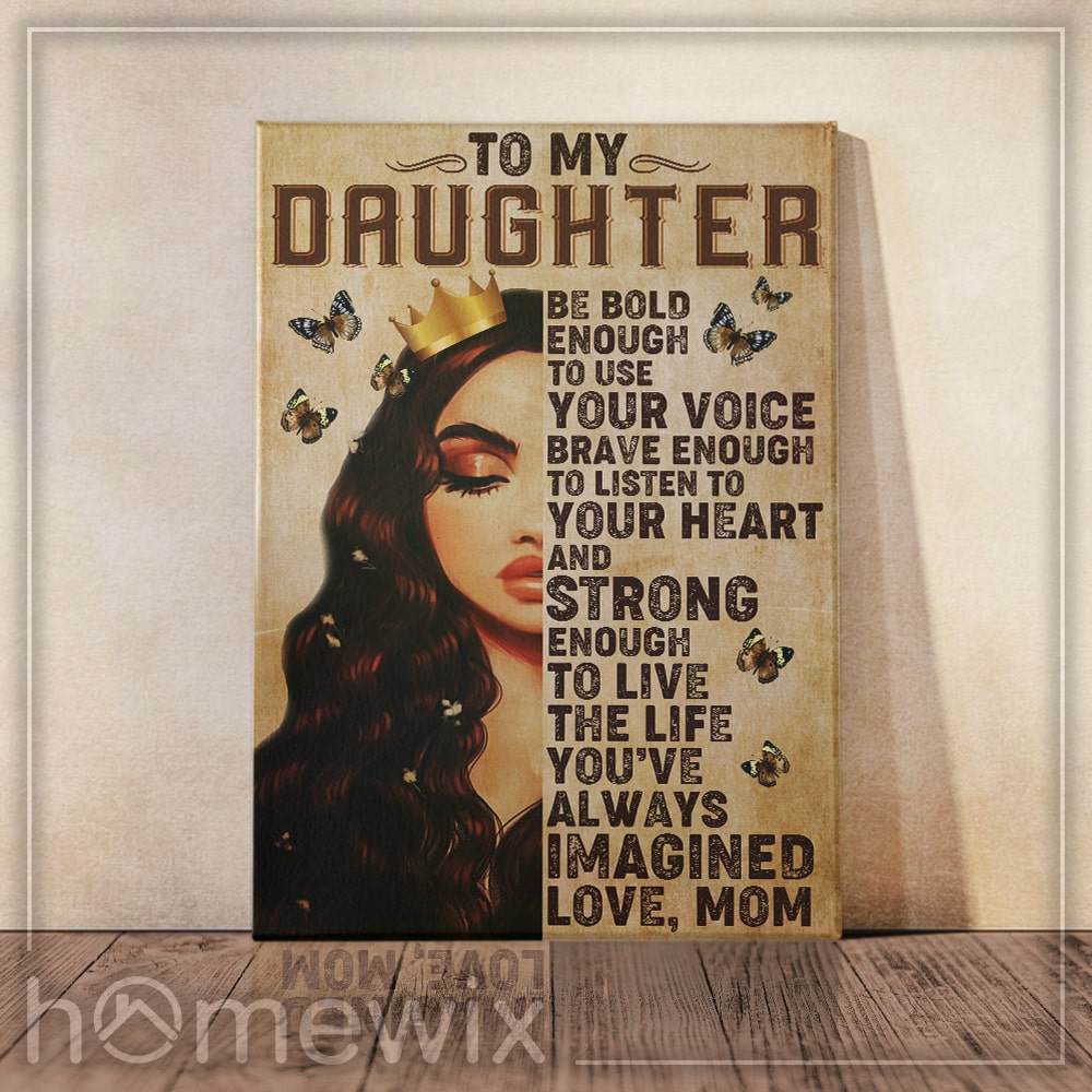 Mom To Daughter Canvas Prints Canvas Art Wall Art Prints Wall Art Decor Daughter Gift Mother Daughter Gifts Birthday Gift For Daughter Homewix