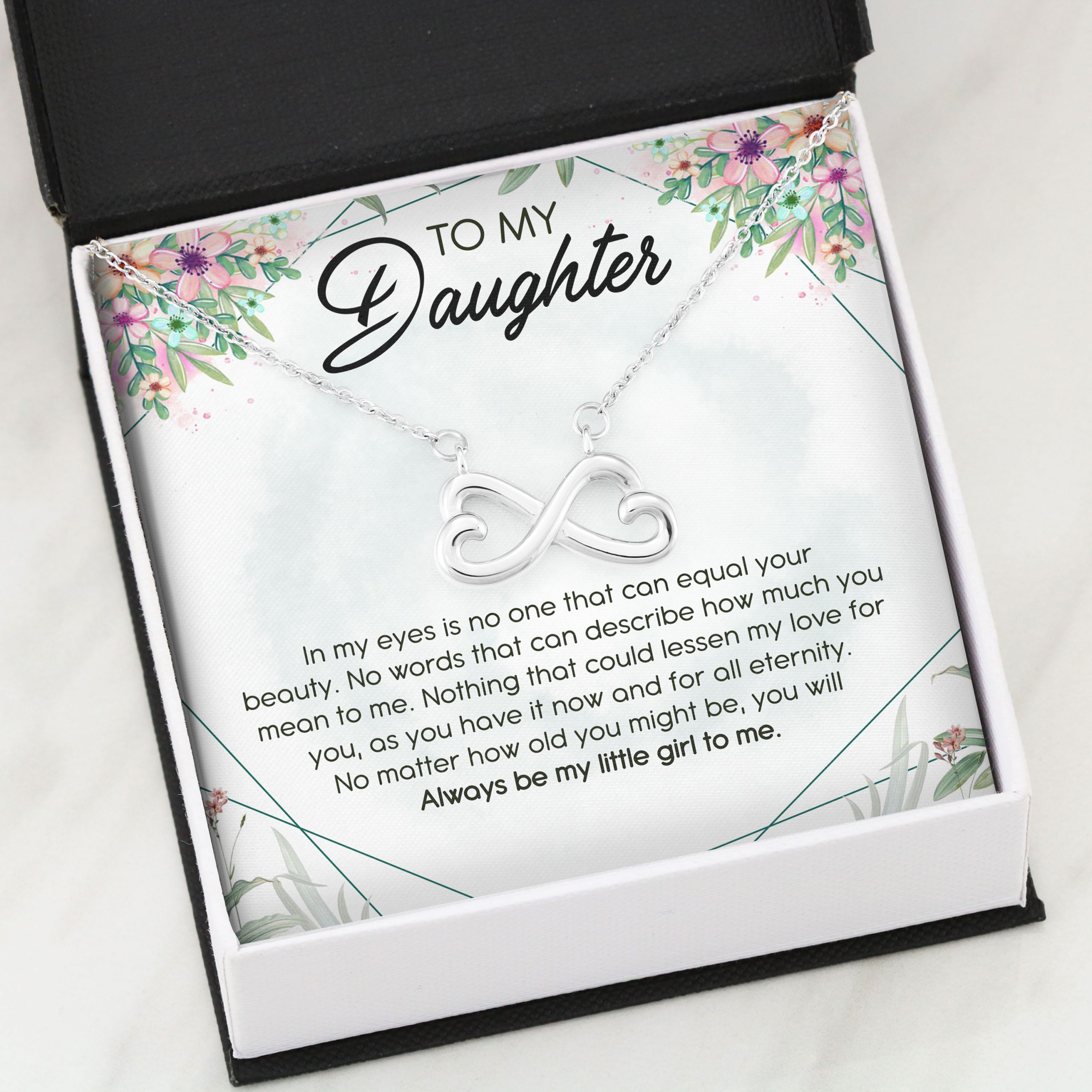 To My Daughter - Mother and Daughter, no matter where you go, or what –  GreatGiftItems.com