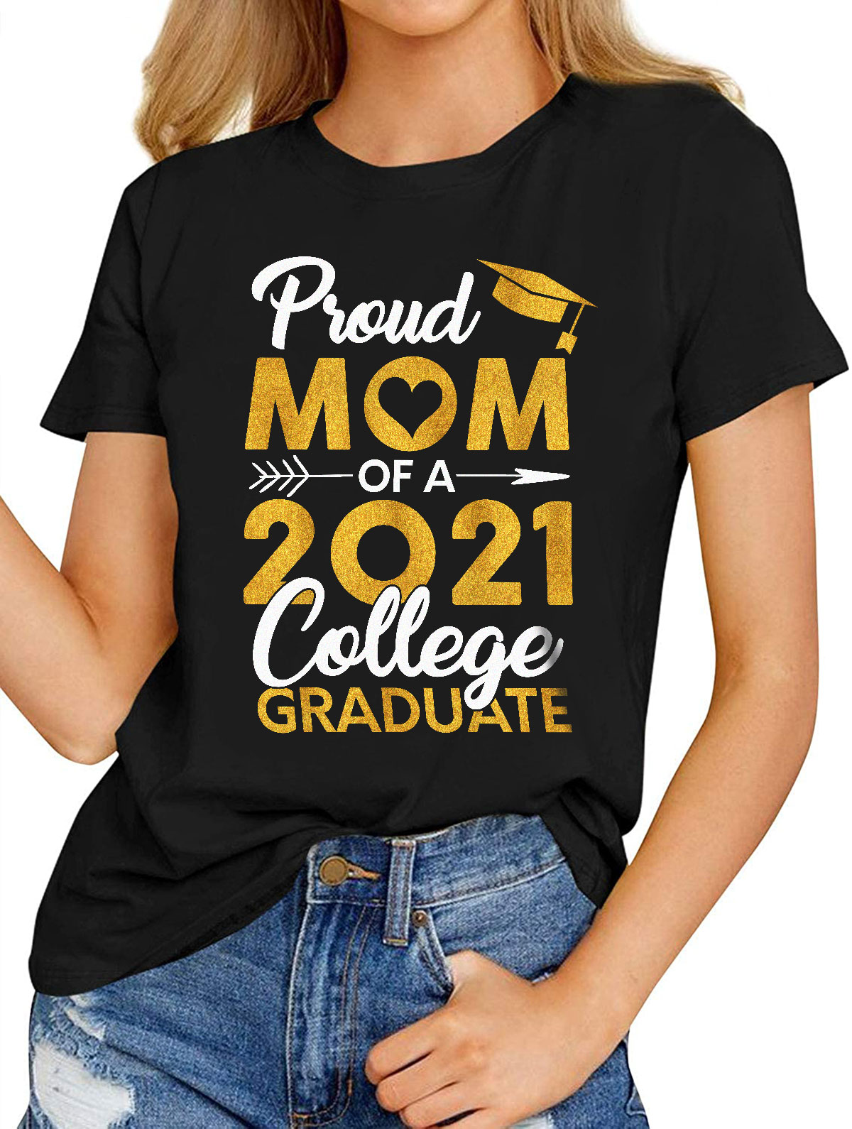 Women’s Fashion T-Shirt – Proud Mom Of A 2021 Graduate College Cool ...