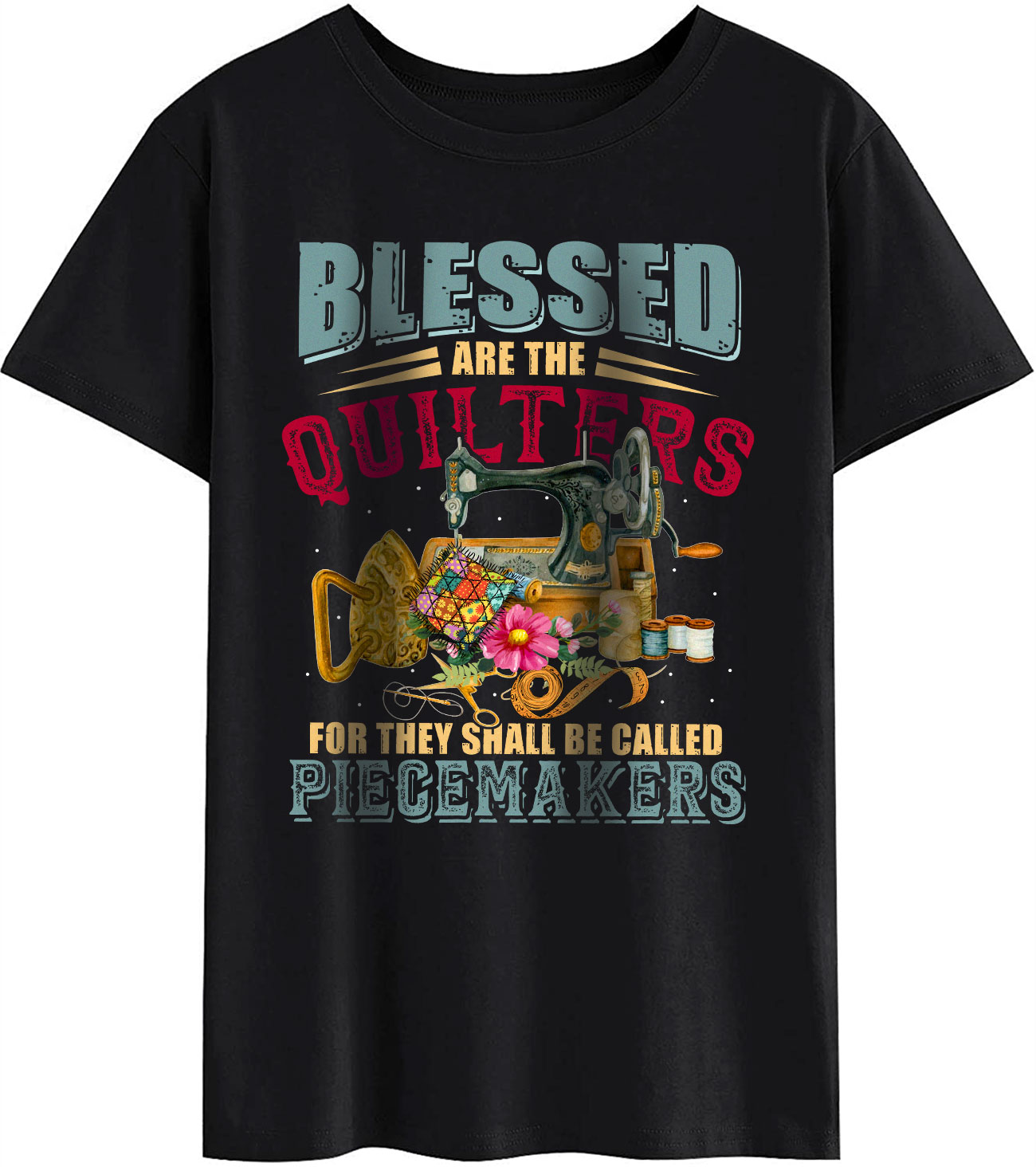 blessed are the quilters t shirt