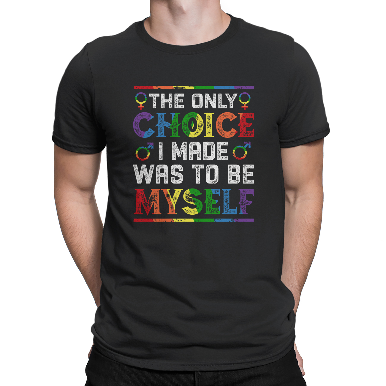 Fashion T-Shirt – Only Choice I Made Was Be Myself LGBTQ Pride Month ...