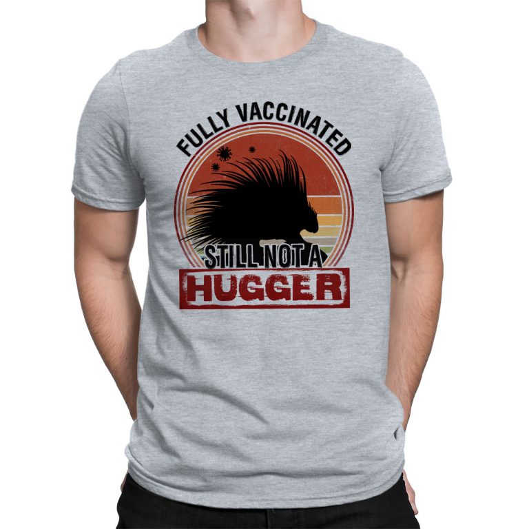 not a hugger porcupine shirt