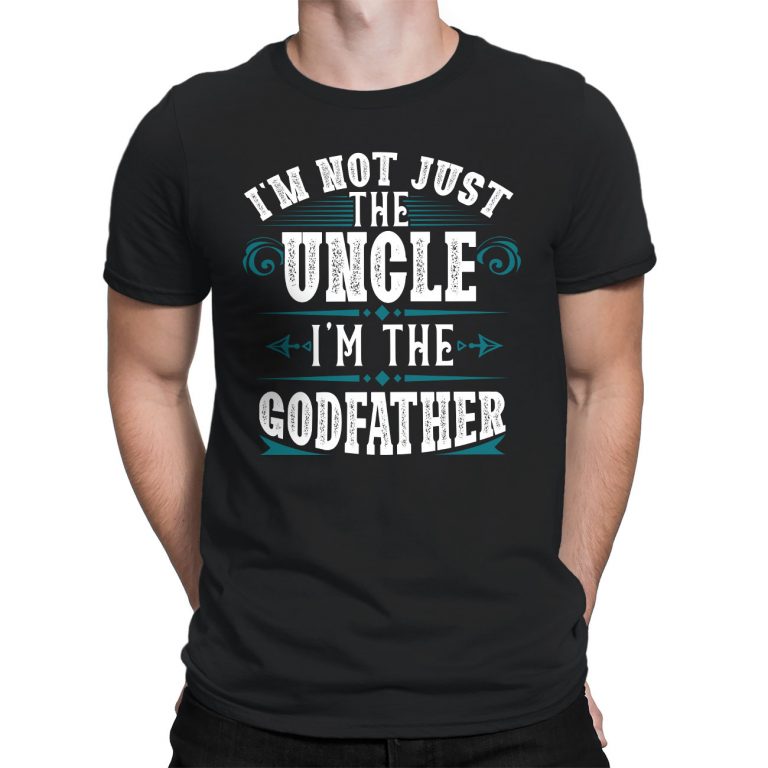 Mens Fashion TShirt Im Not Just The Uncle Im Th